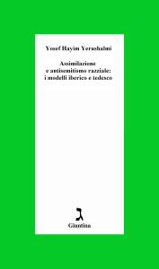 Assimilazione e antisemitismo razziale: i modelli iberico e tedesco